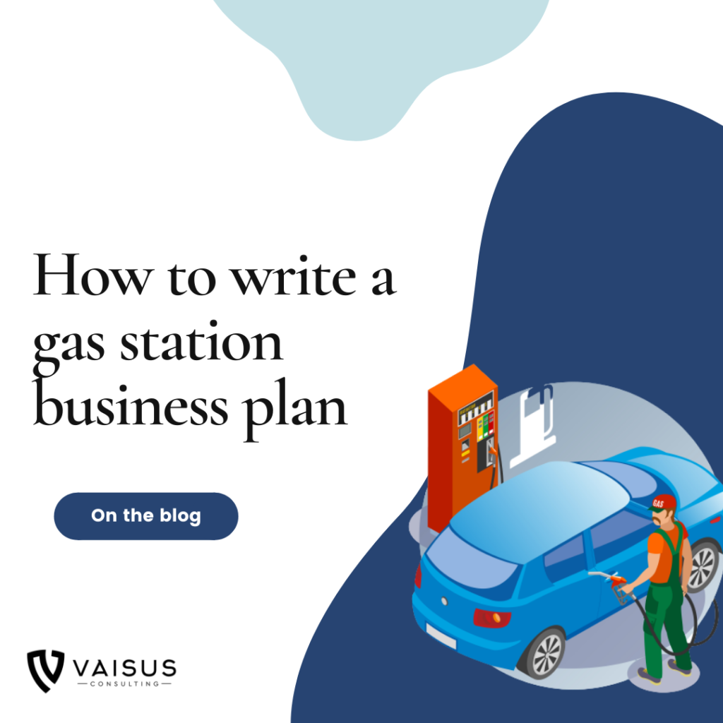 How to write a gas station business plan step by step guide